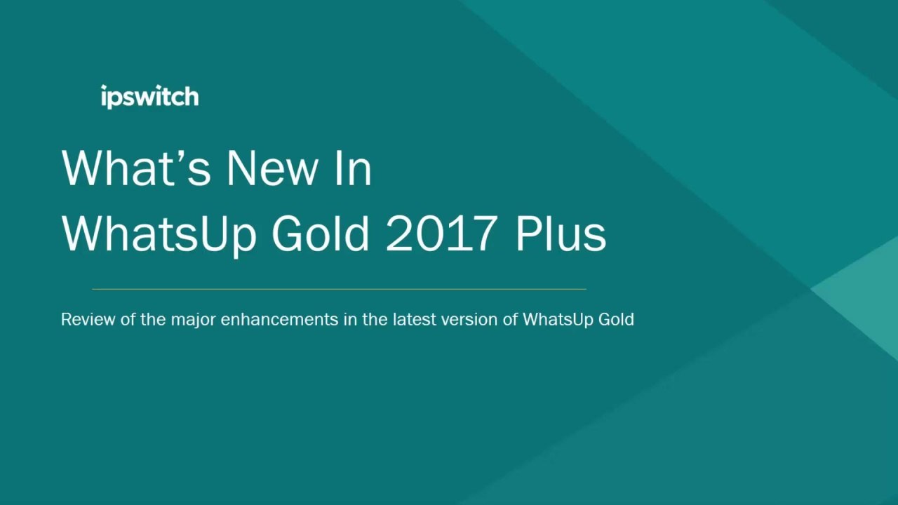 Wistia video thumbnail - WhatsUp Gold 2017 Plus Introduction Video