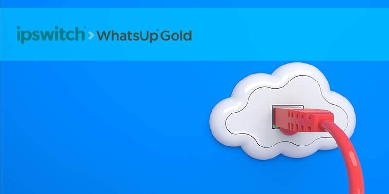 Monitoring Cloud Cost Vs. Usage with WhatsUp� Gold 2018